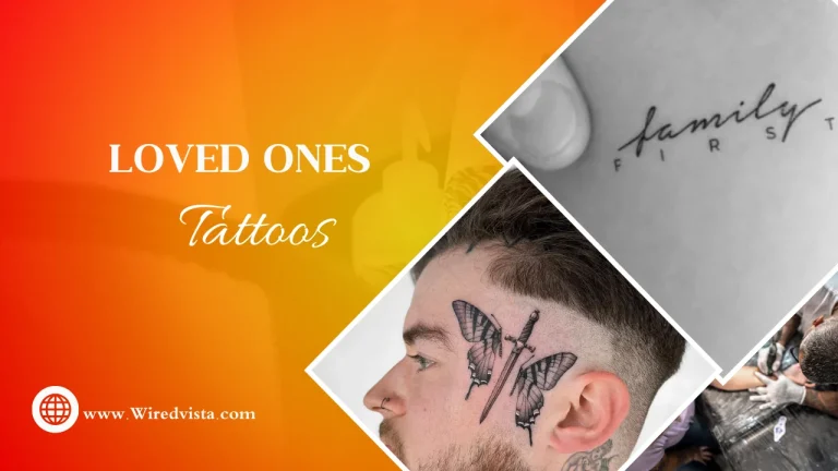 Loved Ones tattoos